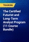 The Certified Futurist and Long-Term Analyst Program (11 Course Bundle) - Product Thumbnail Image