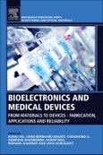 Bioelectronics and Medical Devices. From Materials to Devices - Fabrication, Applications and Reliability. Woodhead Publishing Series in Electronic and Optical Materials- Product Image
