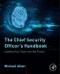 The Chief Security Officer's Handbook. Leading Your Team into the Future - Product Image