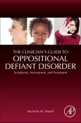 The Clinician's Guide to Oppositional Defiant Disorder. Symptoms, Assessment, and Treatment- Product Image