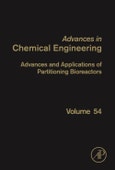 Advances and Applications of Partitioning Bioreactors. Advances in Chemical Engineering Volume 54- Product Image