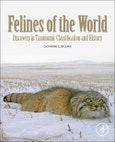 Felines of the World. Discoveries in Taxonomic Classification and History- Product Image