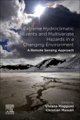 Extreme Hydroclimatic Events and Multivariate Hazards in a Changing Environment. A Remote Sensing Approach- Product Image