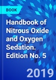 Handbook of Nitrous Oxide and Oxygen Sedation. Edition No. 5- Product Image