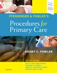 Pfenninger and Fowler's Procedures for Primary Care. Edition No. 4- Product Image
