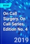 On Call Surgery. On Call Series. Edition No. 4 - Product Thumbnail Image