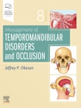 Management of Temporomandibular Disorders and Occlusion. Edition No. 8- Product Image