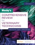 Mosby's Comprehensive Review for Veterinary Technicians. Edition No. 5- Product Image