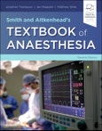 Smith and Aitkenhead's Textbook of Anaesthesia. Edition No. 7- Product Image