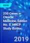 250 Cases in Clinical Medicine. Edition No. 5. MRCP Study Guides - Product Thumbnail Image