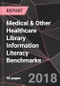 Medical & Other Healthcare Library Information Literacy Benchmarks - Product Thumbnail Image