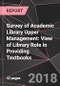 Survey of Academic Library Upper Management: View of Library Role in Providing Textbooks - Product Thumbnail Image
