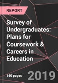 Survey of Undergraduates: Plans for Coursework & Careers in Education- Product Image