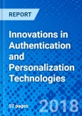 Innovations in Authentication and Personalization Technologies- Product Image