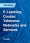 E-Learning Course: Telecoms Networks and Services - Product Thumbnail Image