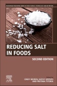 Reducing Salt in Foods. Edition No. 2. Woodhead Publishing Series in Food Science, Technology and Nutrition- Product Image