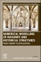 Numerical Modeling of Masonry and Historical Structures. From Theory to Application. Woodhead Publishing Series in Civil and Structural Engineering - Product Thumbnail Image