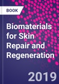 Biomaterials for Skin Repair and Regeneration- Product Image
