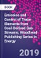 Emission and Control of Trace Elements from Coal-Derived Gas Streams. Woodhead Publishing Series in Energy - Product Image