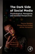 The Dark Side of Social Media. Psychological, Managerial, and Societal Perspectives- Product Image