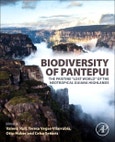Biodiversity of Pantepui. The Pristine "Lost World" of the Neotropical Guiana Highlands- Product Image