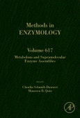 Metabolons and Supramolecular Enzyme Assemblies. Methods in Enzymology Volume 617- Product Image