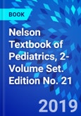 Nelson Textbook of Pediatrics, 2-Volume Set. Edition No. 21- Product Image