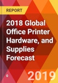 2018 Global Office Printer Hardware, and Supplies Forecast- Product Image