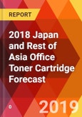 2018 Japan and Rest of Asia Office Toner Cartridge Forecast- Product Image