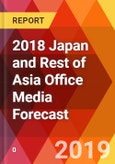 2018 Japan and Rest of Asia Office Media Forecast- Product Image