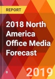 2018 North America Office Media Forecast- Product Image