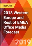 2018 Western Europe and Rest of EMEA Office Media Forecast- Product Image