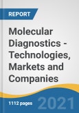 Molecular Diagnostics - Technologies, Markets and Companies- Product Image