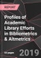 Profiles of Academic Library Efforts in Bibliometrics & Altmetrics - Product Thumbnail Image