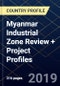 Myanmar Industrial Zone Review + Project Profiles - Product Thumbnail Image