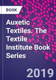 Auxetic Textiles. The Textile Institute Book Series- Product Image