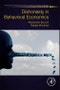 Dishonesty in Behavioral Economics. Perspectives in Behavioral Economics and the Economics of Behavior - Product Image