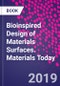 Bioinspired Design of Materials Surfaces. Materials Today - Product Image