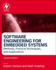 Software Engineering for Embedded Systems. Methods, Practical Techniques, and Applications. Edition No. 2- Product Image