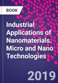 Industrial Applications of Nanomaterials. Micro and Nano Technologies- Product Image