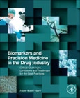 Biomarkers, Diagnostics and Precision Medicine in the Drug Industry. Critical Challenges, Limitations and Roadmaps for the Best Practices- Product Image