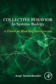 Collective Behavior In Systems Biology. A Primer on Modeling Infrastructure- Product Image