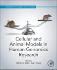 Cellular and Animal Models in Human Genomics Research. Translational and Applied Genomics- Product Image