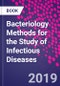 Bacteriology Methods for the Study of Infectious Diseases - Product Image