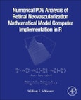 Numerical PDE Analysis of Retinal Neovascularization. Mathematical Model Computer Implementation in R- Product Image