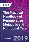 The Practical Handbook of Perioperative Metabolic and Nutritional Care- Product Image