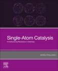 Single-Atom Catalysis. A Forthcoming Revolution in Chemistry- Product Image