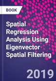 Spatial Regression Analysis Using Eigenvector Spatial Filtering- Product Image