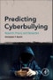 Predicting Cyberbullying. Research, Theory, and Intervention - Product Thumbnail Image