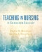 Teaching in Nursing. A Guide for Faculty. Edition No. 6 - Product Thumbnail Image